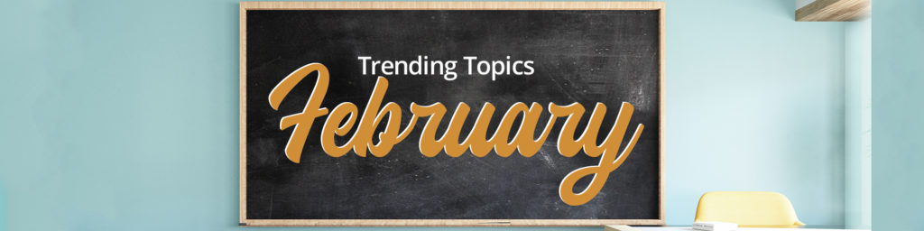 Read more about the article Trending Topics for Compliance: February 2022