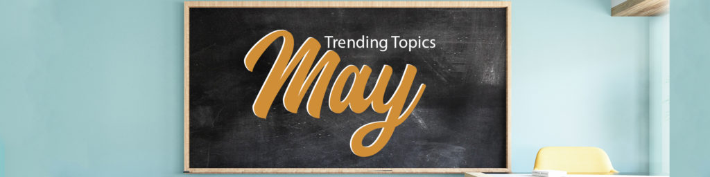 Read more about the article Trending Topics for Compliance: May 2022