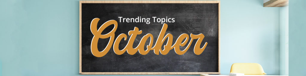 Read more about the article Trending Topics for Compliance: October 2022