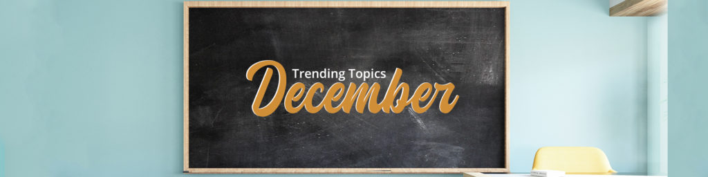 Read more about the article Trending Topics for Compliance: December 2022