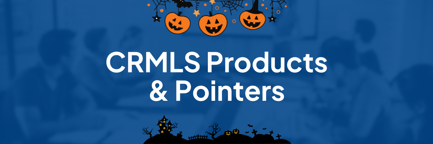 CRMLS Products Pointers Halloween